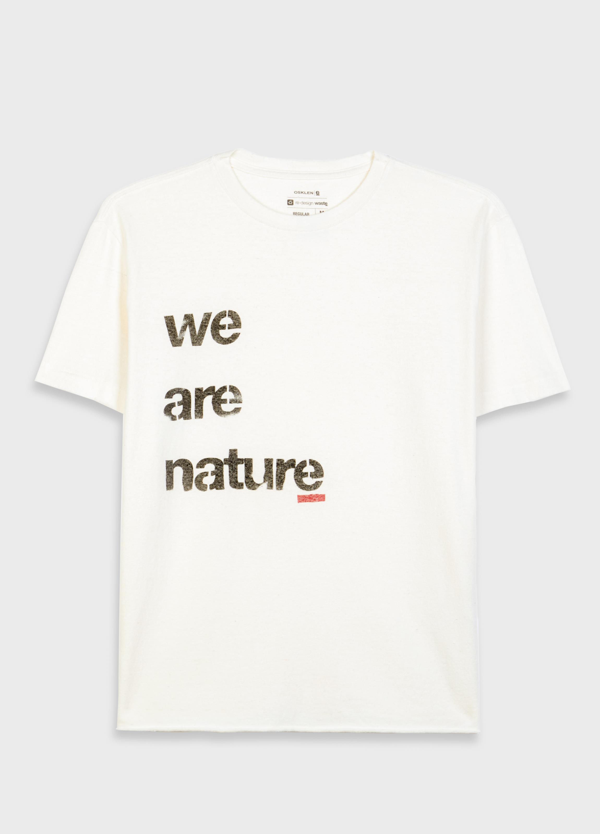 T-shirt we are nature poster